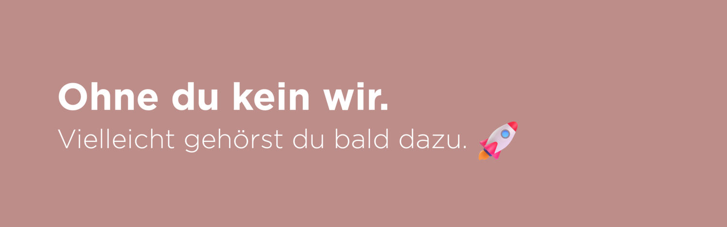 Ohne du kein wir - rosa